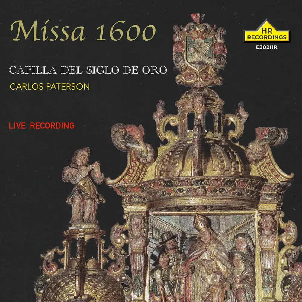 Missa 1600: Carlos Paterson, Capilla del Siglo de Oro.