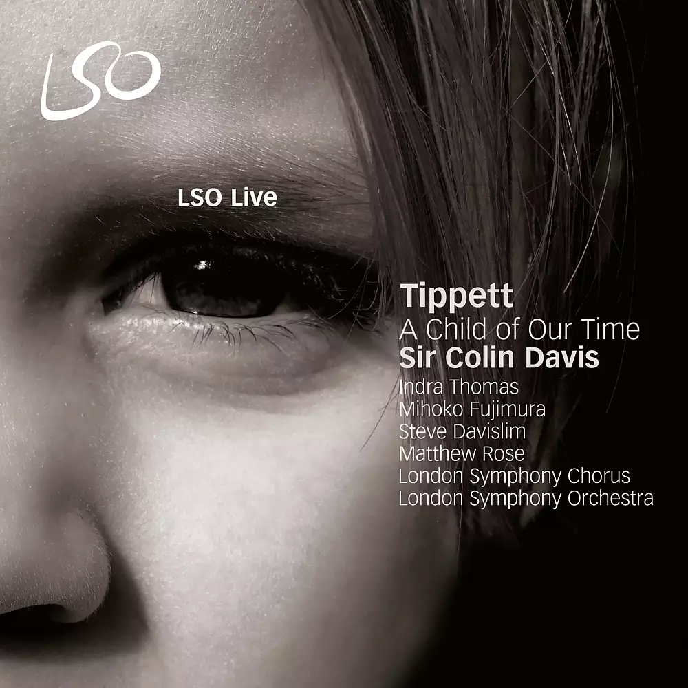 Tippett: A Child of Our Time