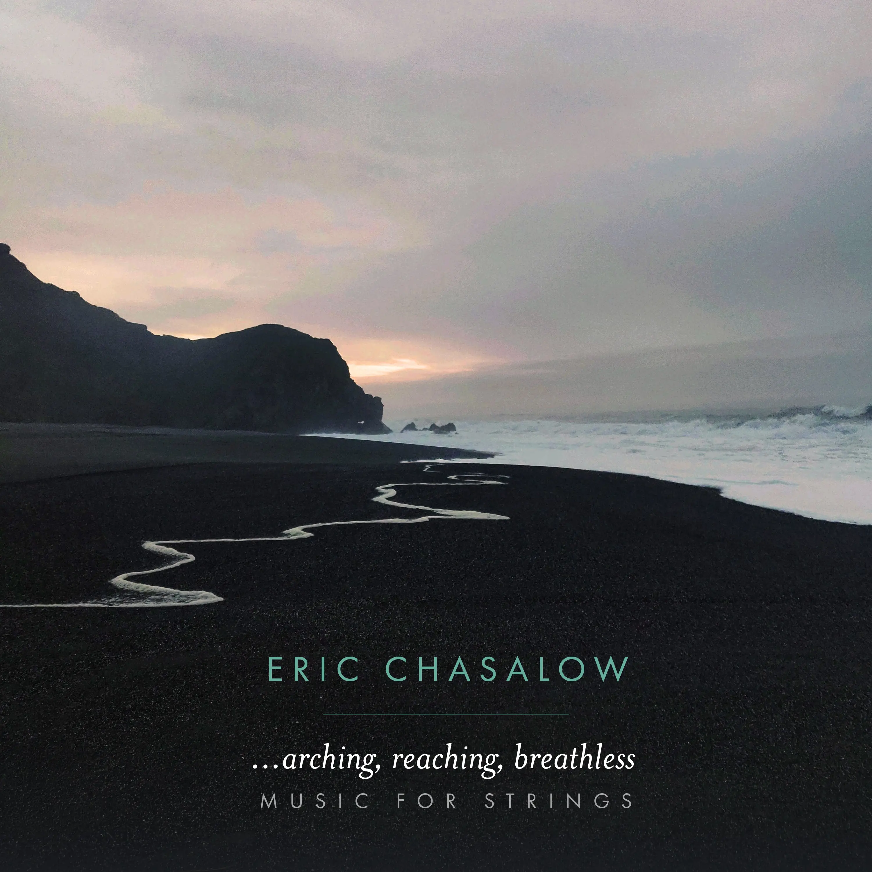 Eric Chasalow: ...arching, reaching, breathless