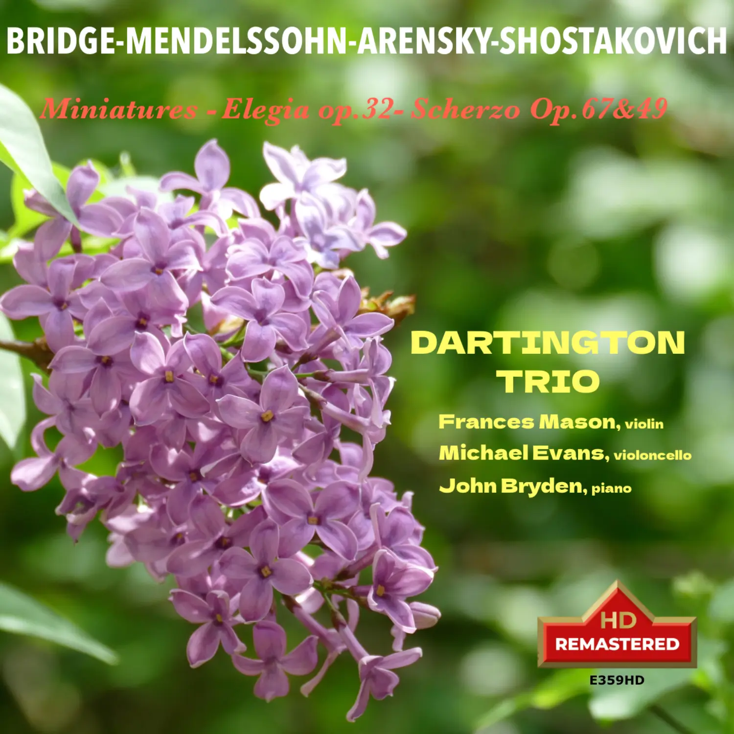 The Dartington Trio plays Shostakovich, Arensky, Bridge, Mendelssohn