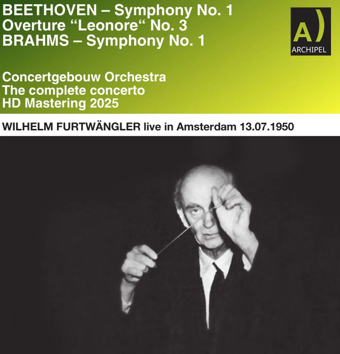 Wilhelm Furtwängler live in Amsterdam