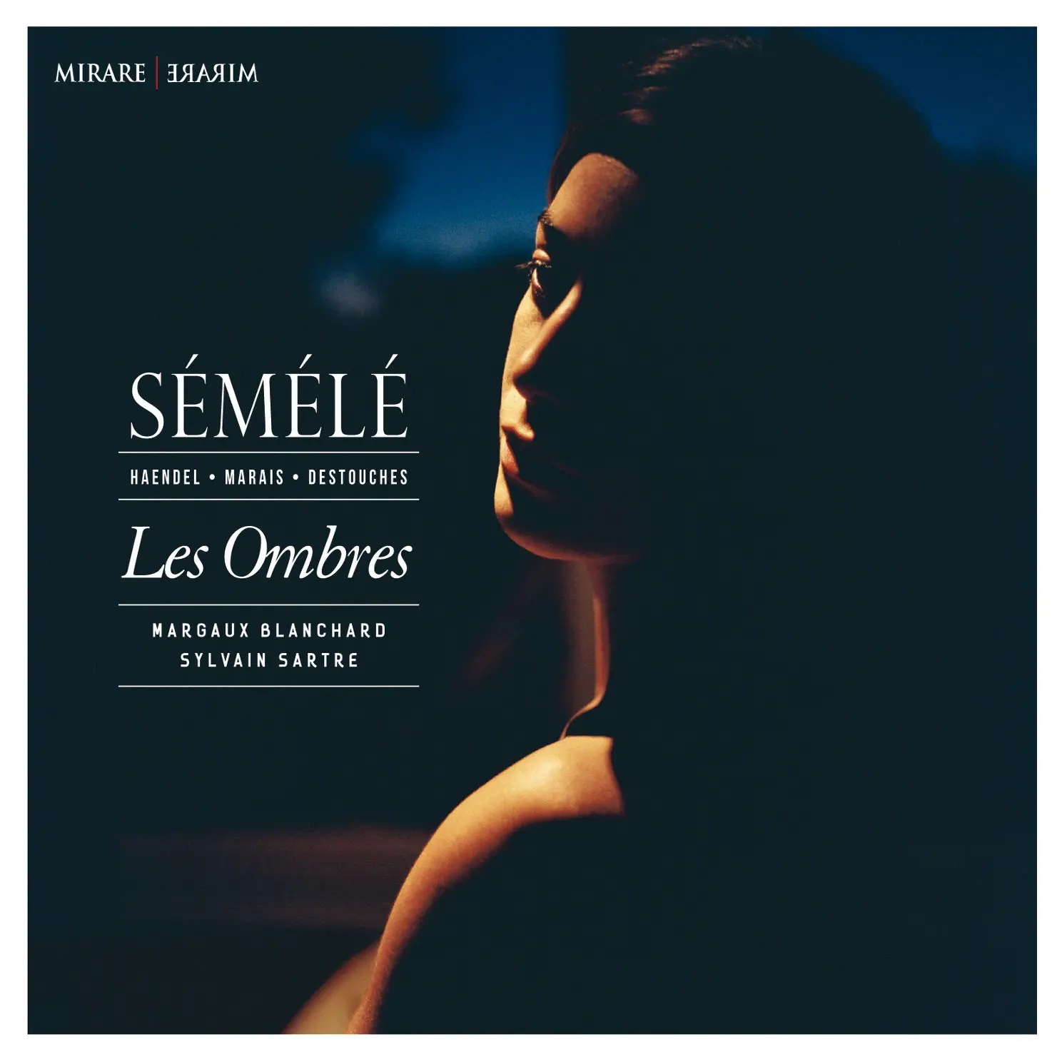 Haendel, Marais & Destouches: Sémélé