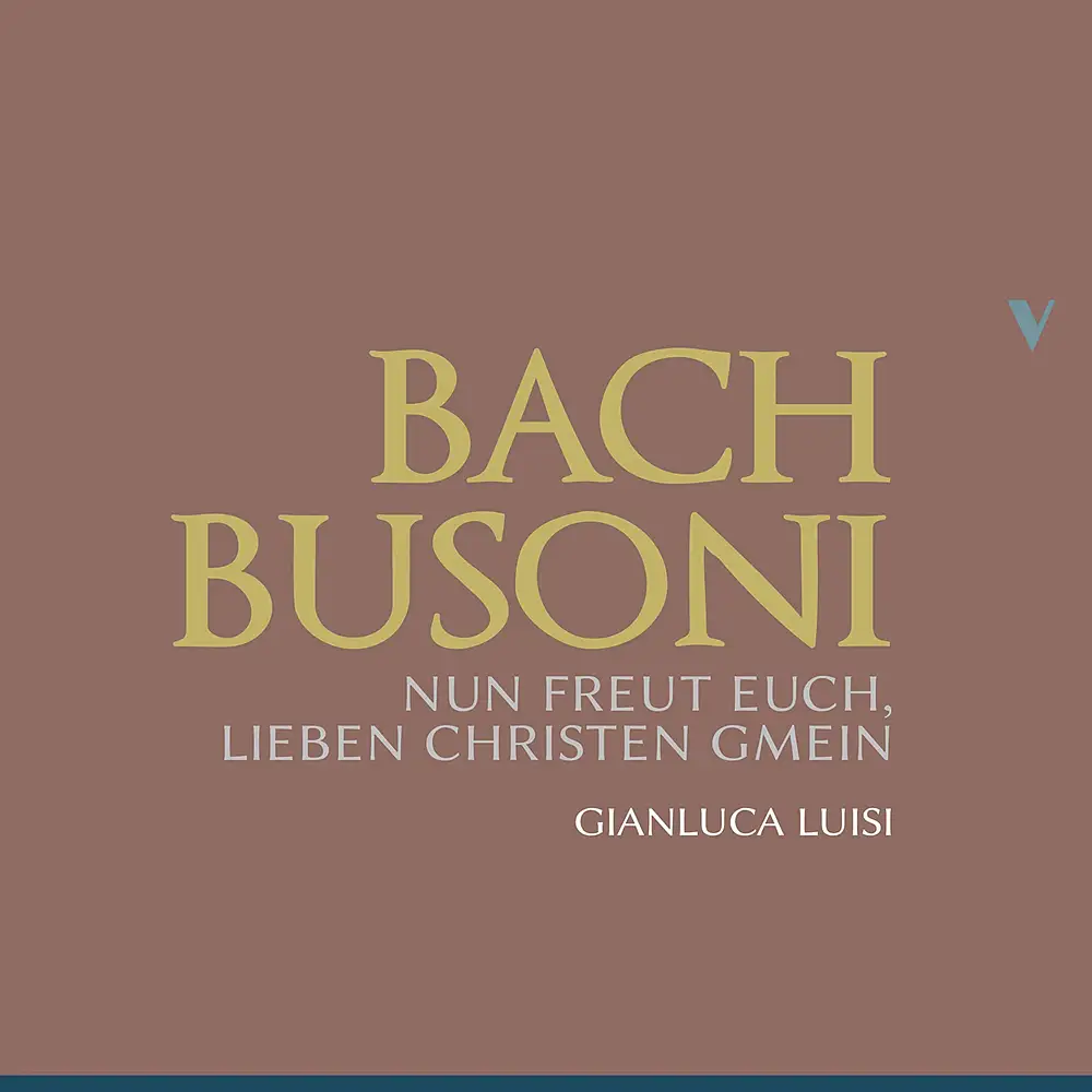10 Chorale Preludes, BV B 27: No. 4, Nun freut euch, lieben Christen (After J.S. Bach's BWV 734)