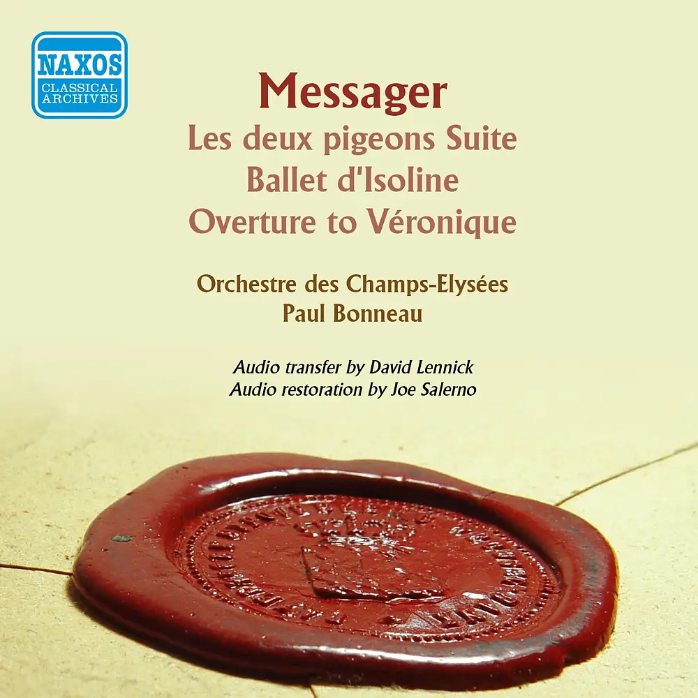 Messager: Les deux pigeons Suite - Ballet d'Isoline - Overture to Veronique