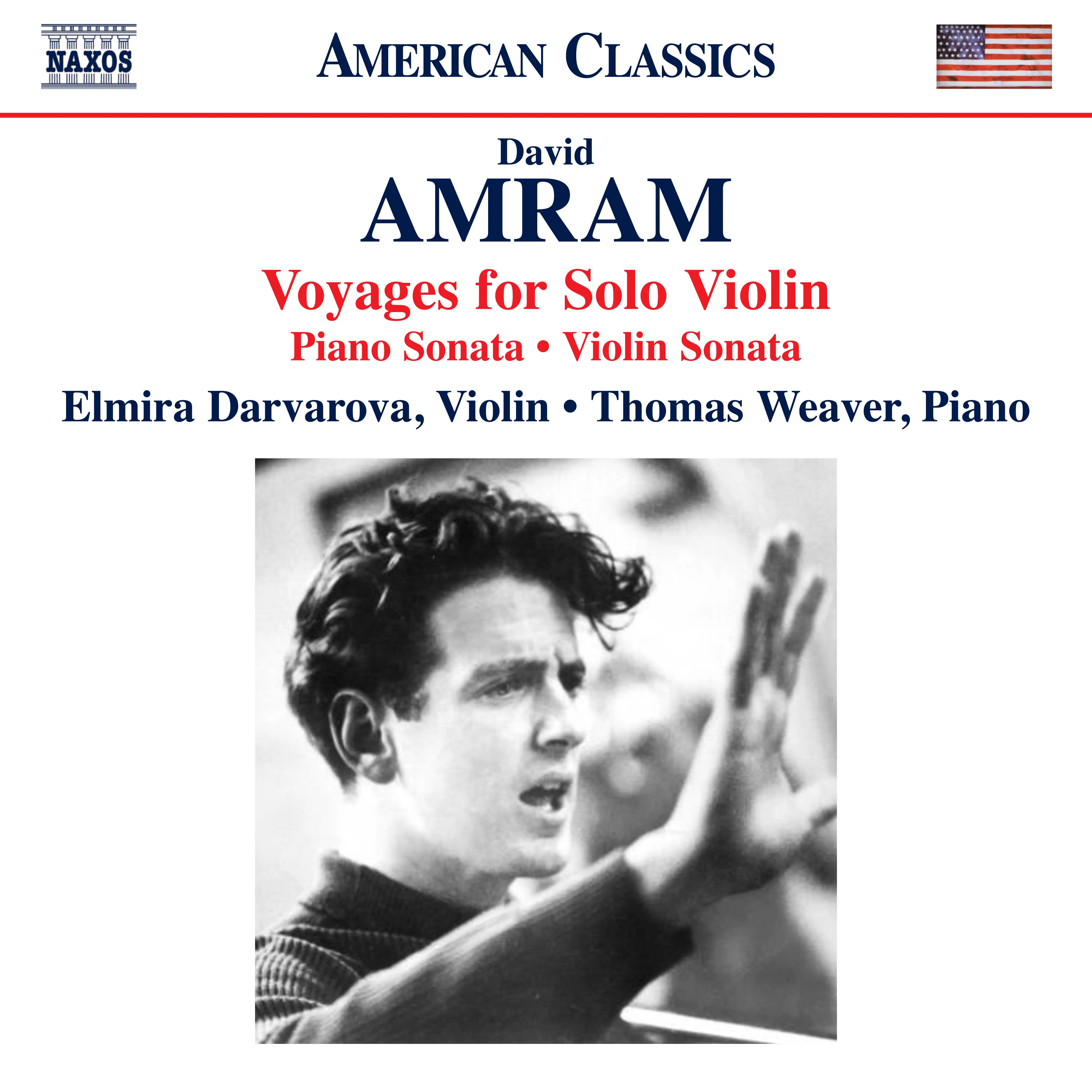 Amram: Voyages for Solo Violin, Piano Sonata & Violin Sonata