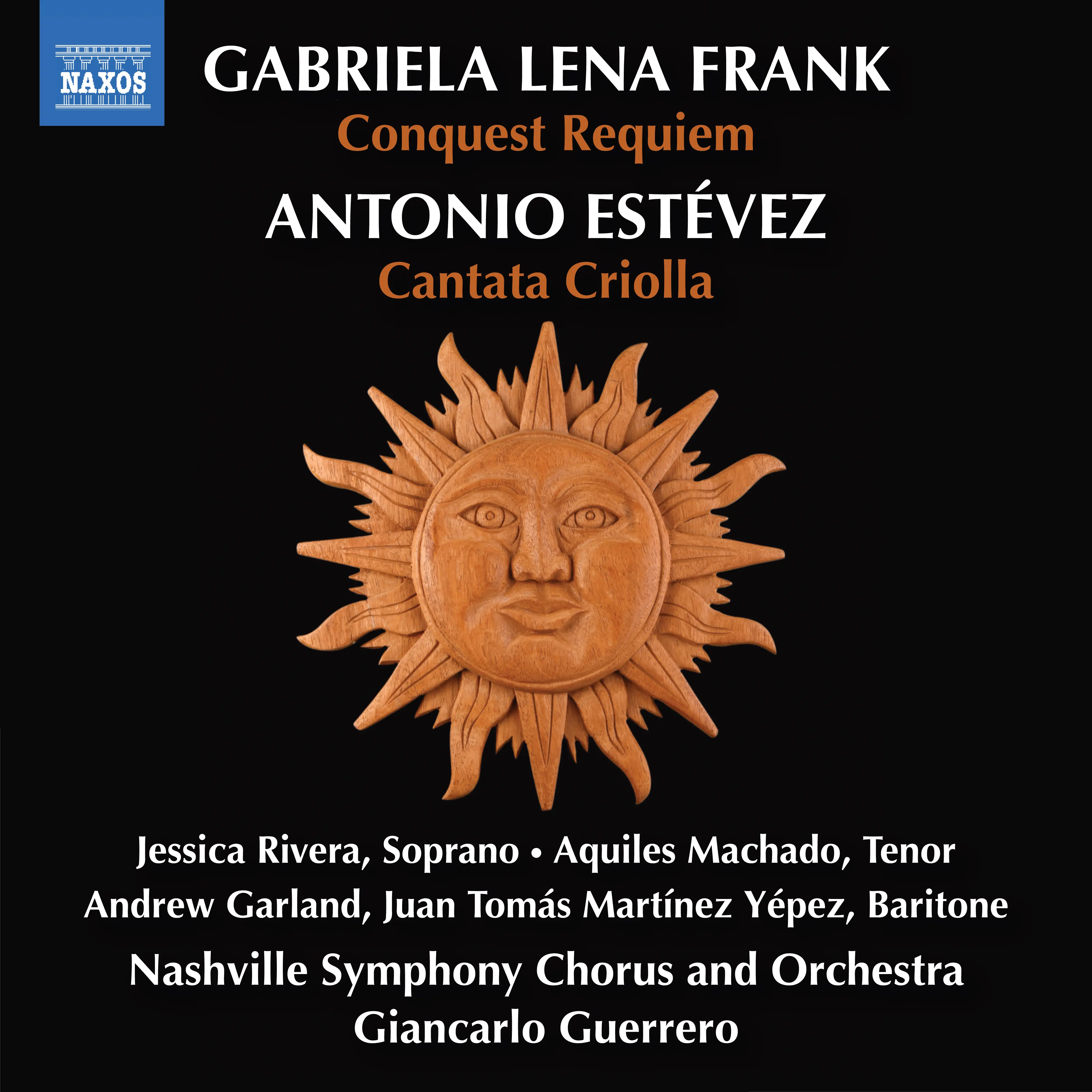 G. L. Frank: Conquest Requiem - A. Estévez: Cantata Criolla