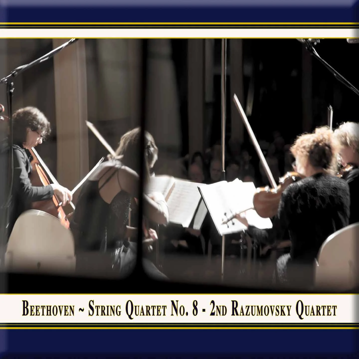 Beethoven: String Quartet No. 8 in E Minor "Razumovsky" (Live)
