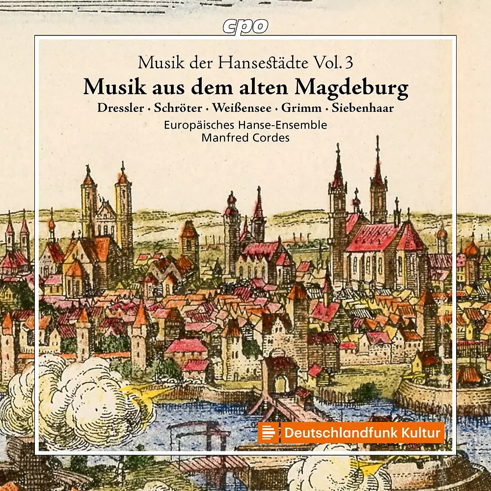 Musik der Hansestädte Vol. 3 - Musik aus dem alten Magdeburg