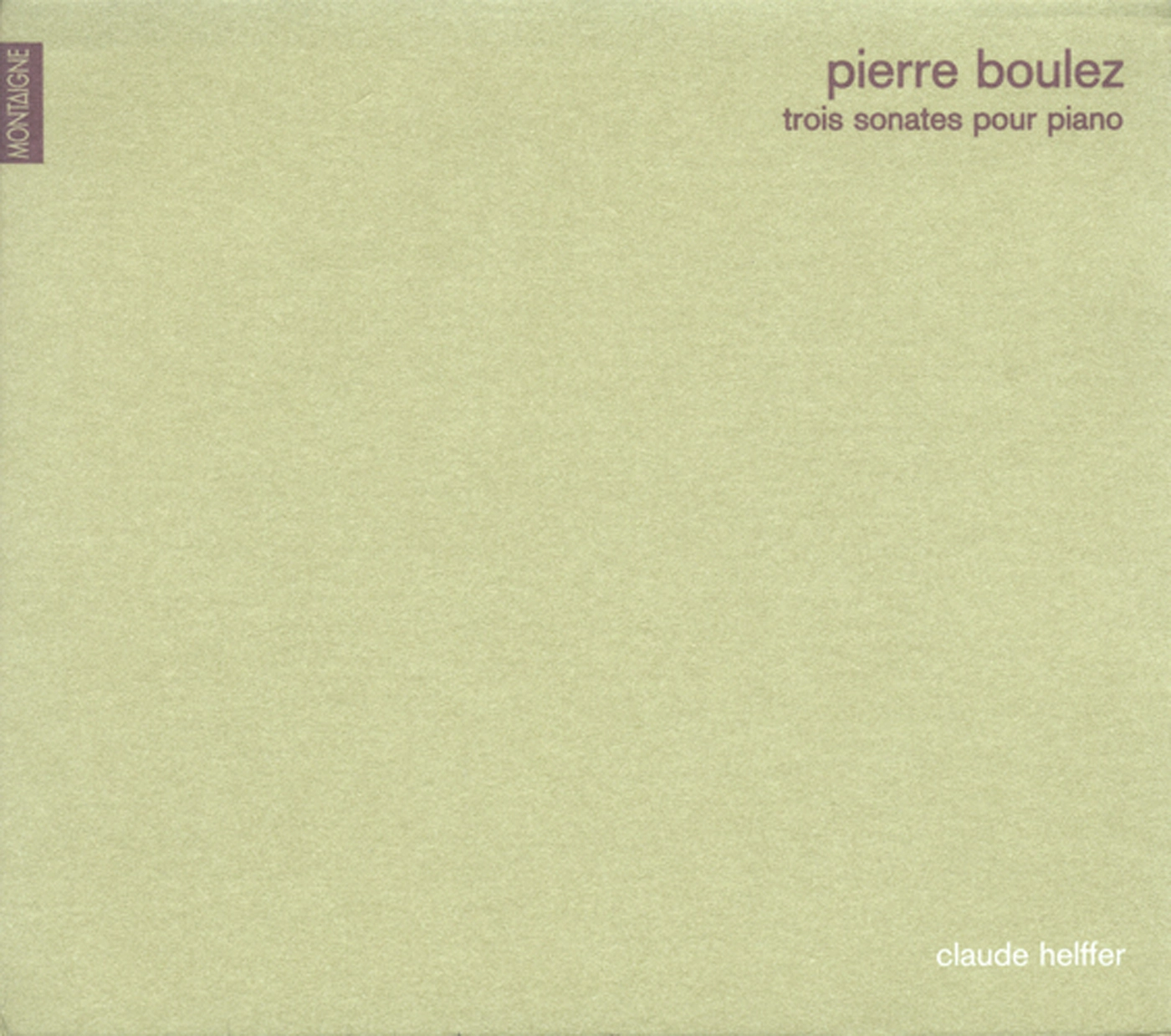 Boulez, P.: Piano Sonatas Nos. 1-3