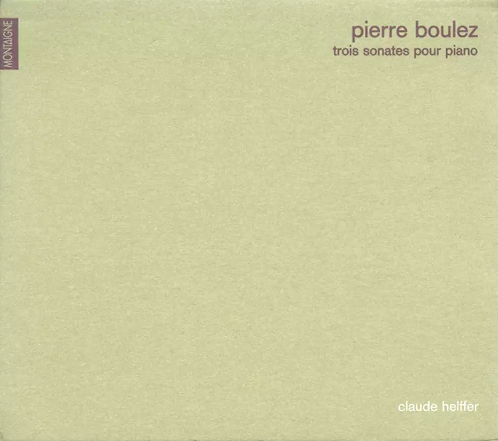 Boulez, P.: Piano Sonatas Nos. 1-3