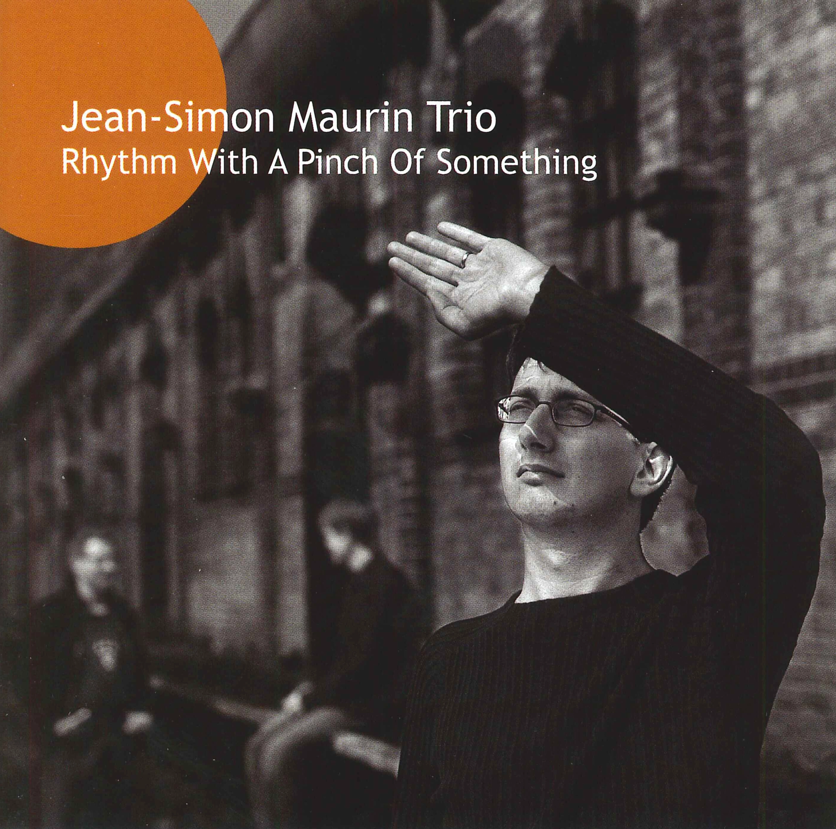 Rhythm With A Pinch of Something