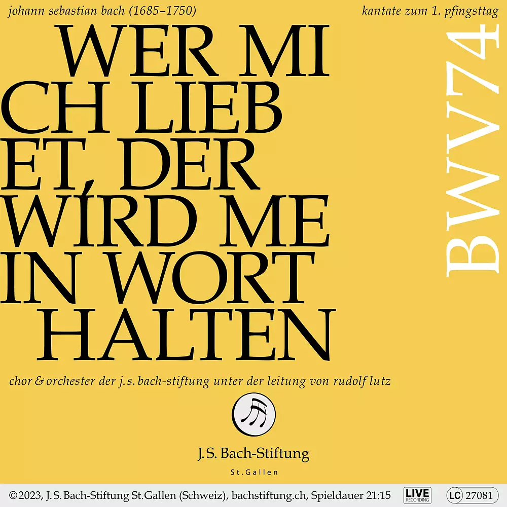 J.S. Bach: Wer mich liebet, der wird mein Wort halten, BWV 74