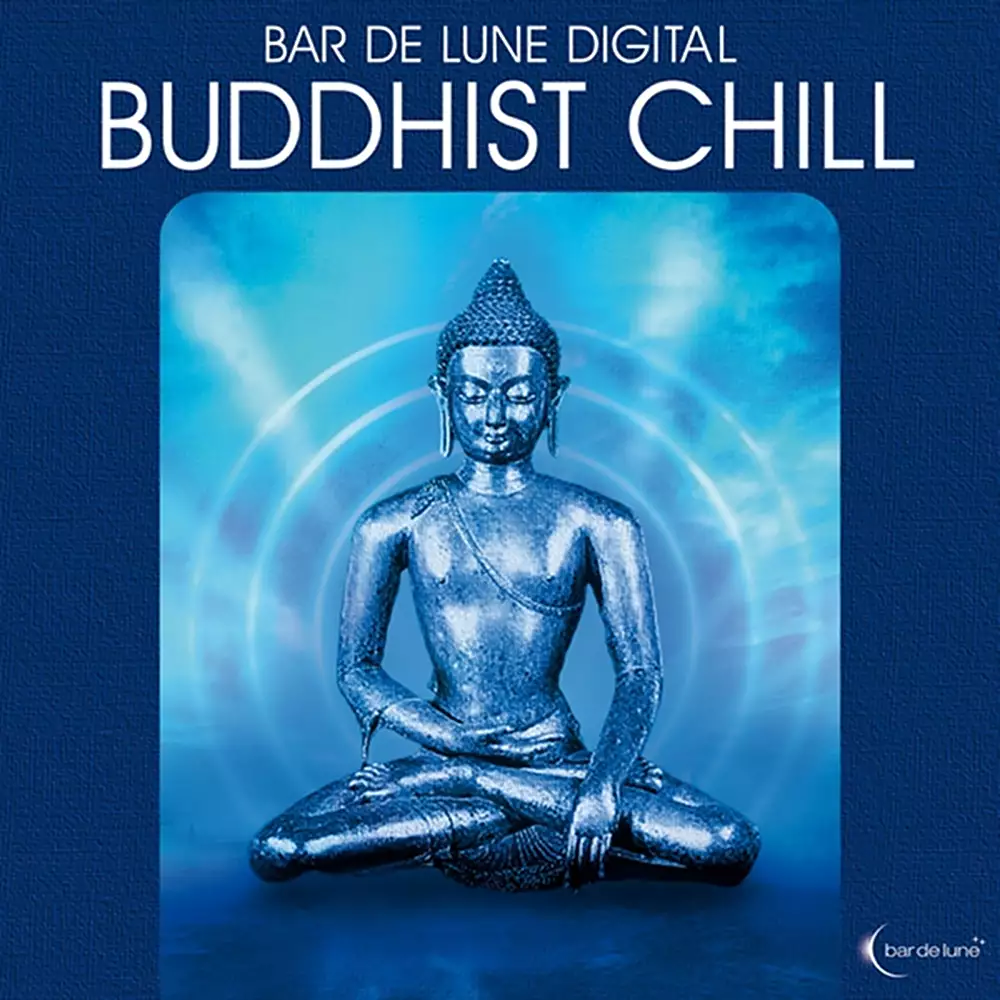 Bar de Lune Presents Buddhist Chill