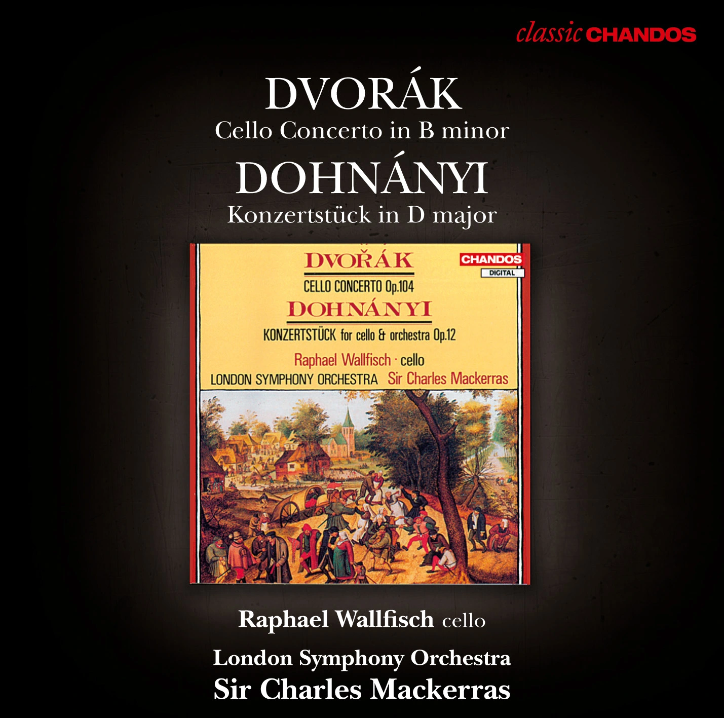 Dvorak: Cello Concerto - Dohnanyi: Konzertstück