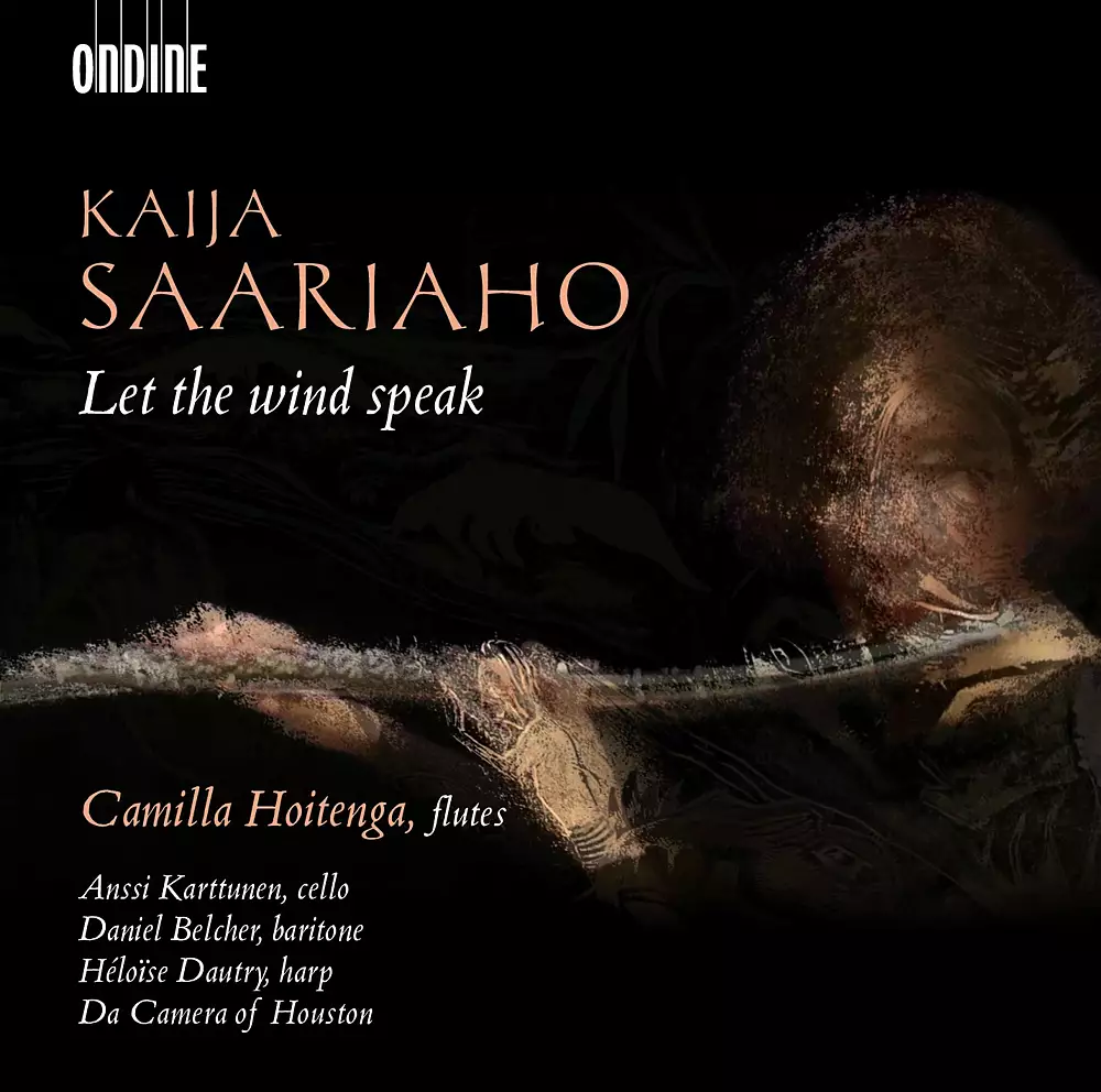 Kaija Saariaho: Let the Wind Speak
