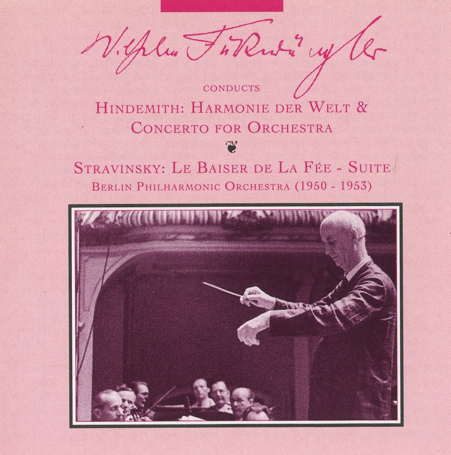 Wilhelm Furtwangler Conducts Hindemith and Stravinsky (1950-1953)