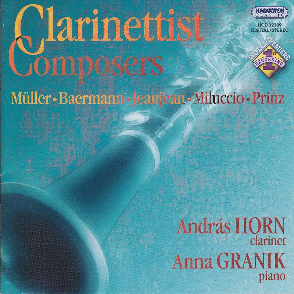 Baermann: Souvenirs De Bellini / Muller: 3 Fantasias / Prinz: Clarinet Sonata