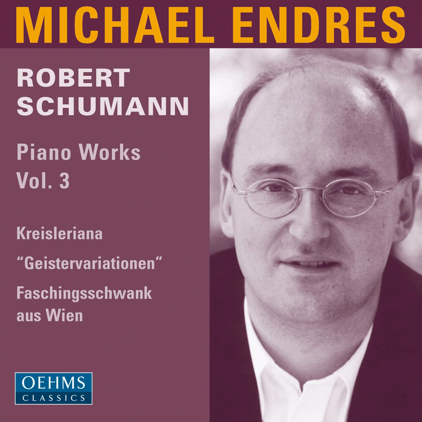 Schumann: Piano Works, Vol. 3
