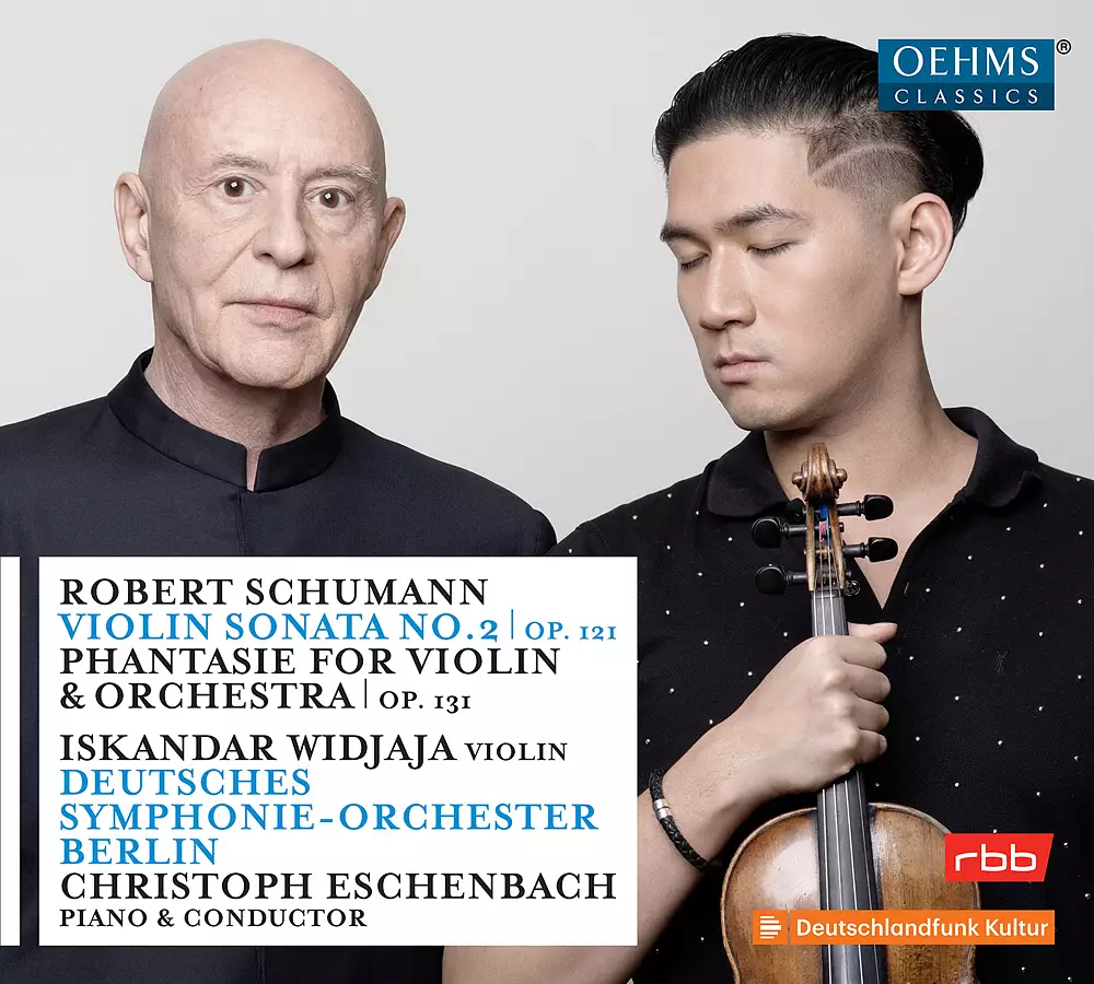 Schumann: Violin Sonata No. 2 in D Minor, Op. 121 & Phantasie in C Major, Op. 131