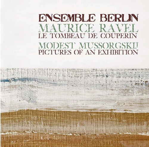 Mussorgsky: Pictures at an Exhibition - Ravel: Le tombeau de Couperin