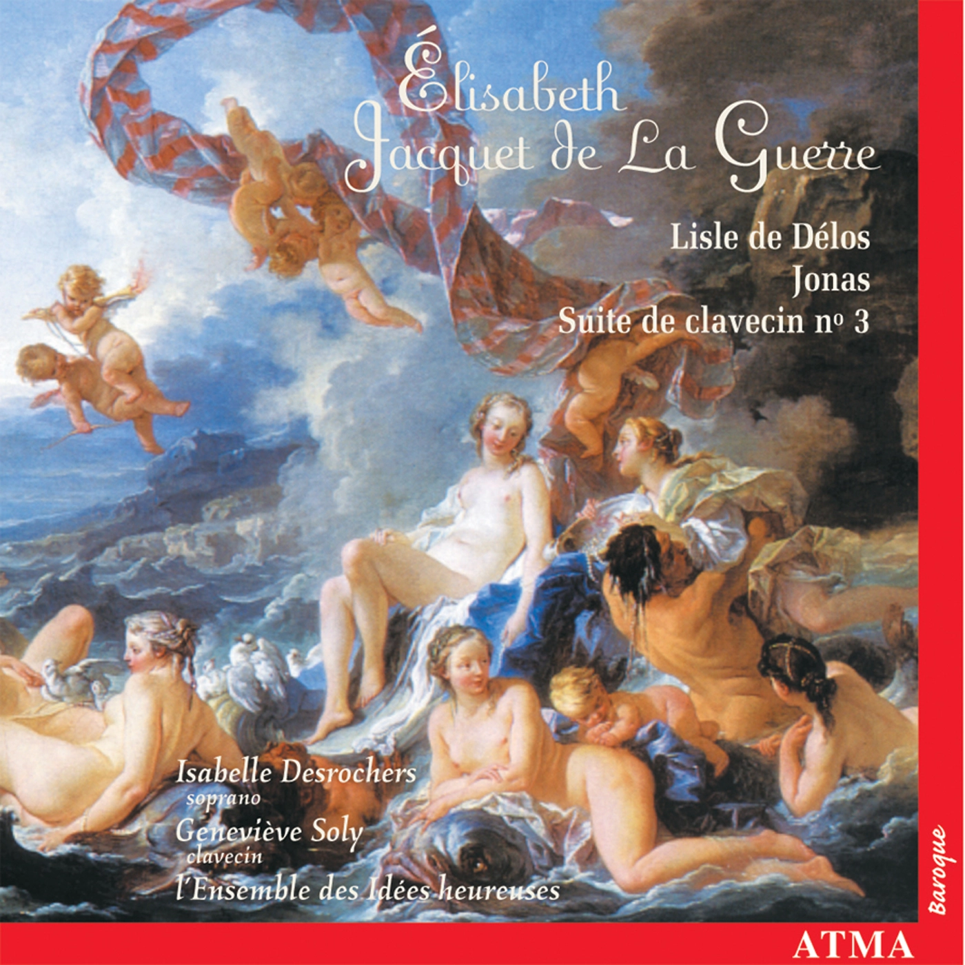 Jacquet De La Guerre: Lisle De Delos / Jonas / Suite No. 3