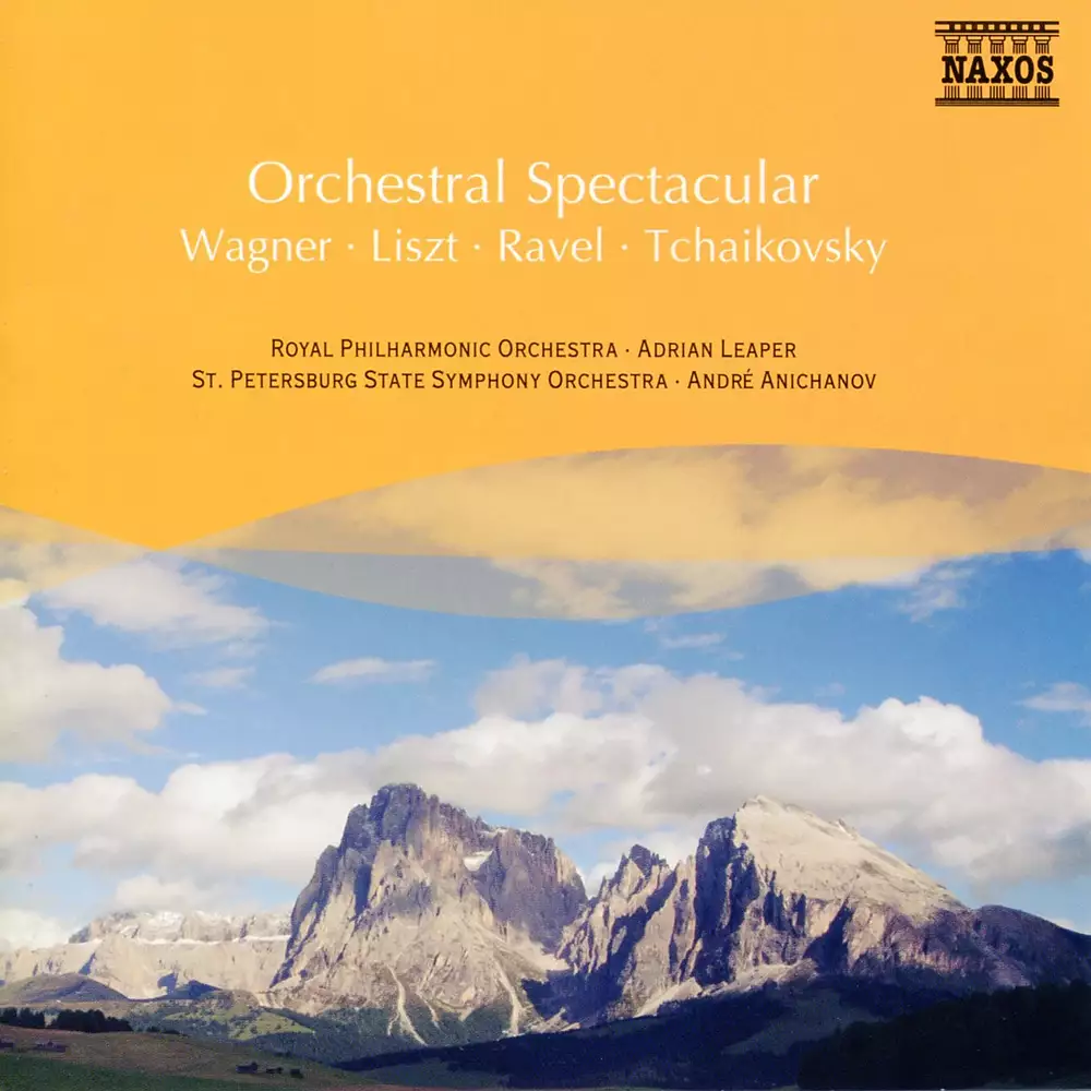 Wagner / Liszt / Ravel / Tchaikovsky: Orchestral Spectacular