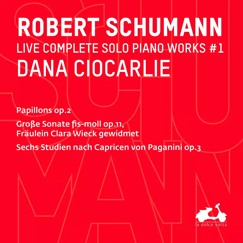 R. Schumann: Complete Solo Piano Works, Vol. 1 - Papillons, Große Sonate S-Moll, Op. 11 & Sechs Studien nach Capricen von Paganini, Op. 3