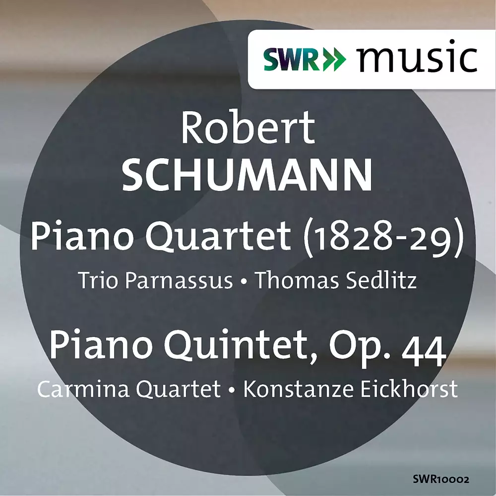 Schumann: Piano Quartet - Piano Quintet, Op. 44