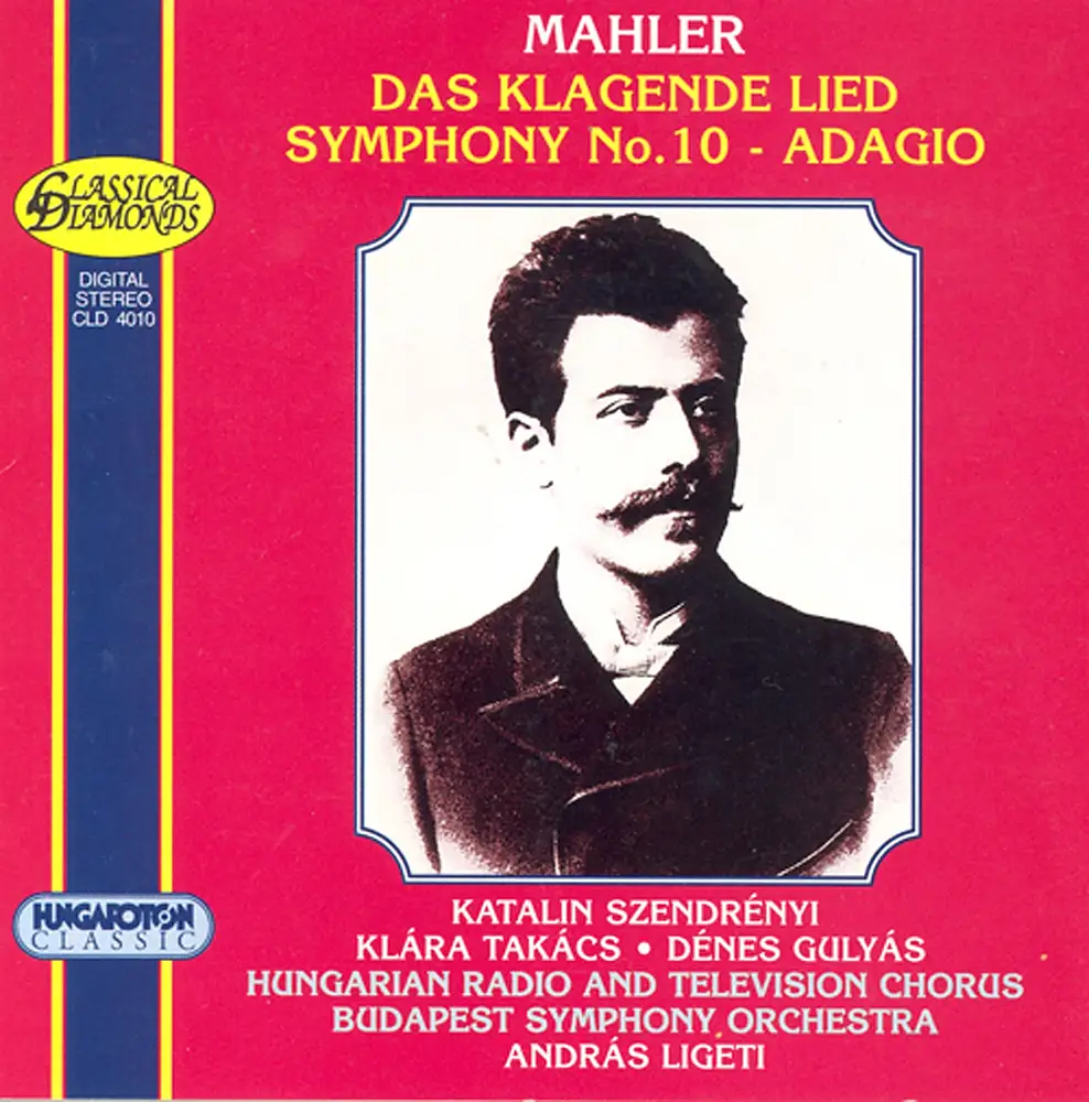 Mahler: Das Klagende Lied / Symphony No. 10