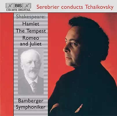 Serebrier conducts Tchaikovsky: Shakespeare