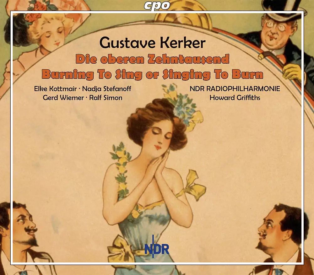 Kerker: Die oberen Zehntausend - Burning To Sing or Singing To Burn