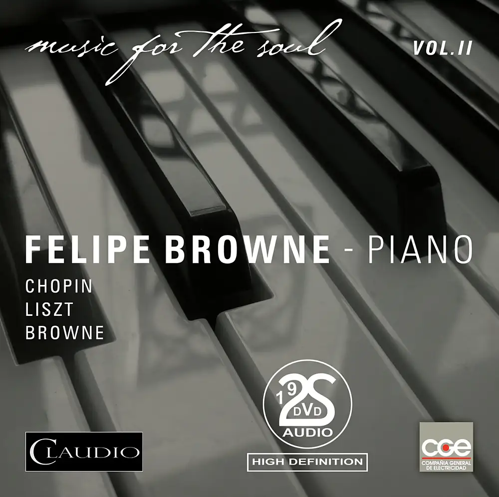 Felipe Browne Vol.2 - Chopin/Liszt/Browne/Garcia