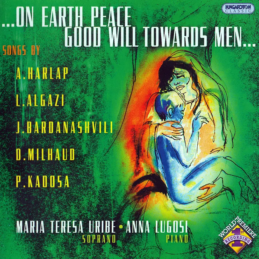 Harlap / Algazi / Bardanashvili / Milhaud / Kadosa: Songs