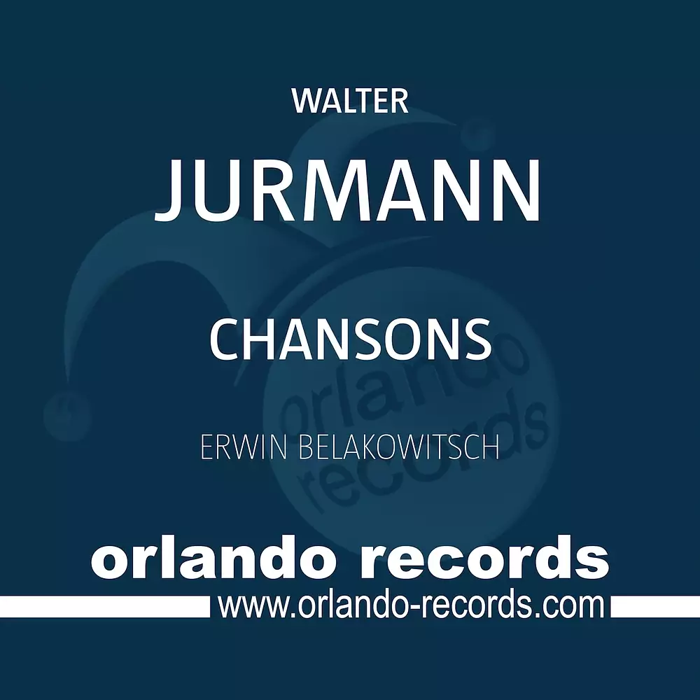 Jurmann: Chansons