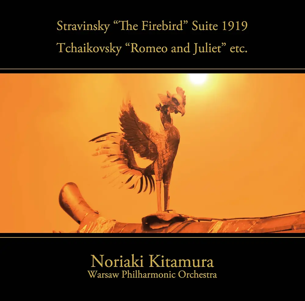 Stravinsky: The Firebird Suite 1919 - Tchaikovsky: Romeo and Juliet Fantasy Overture