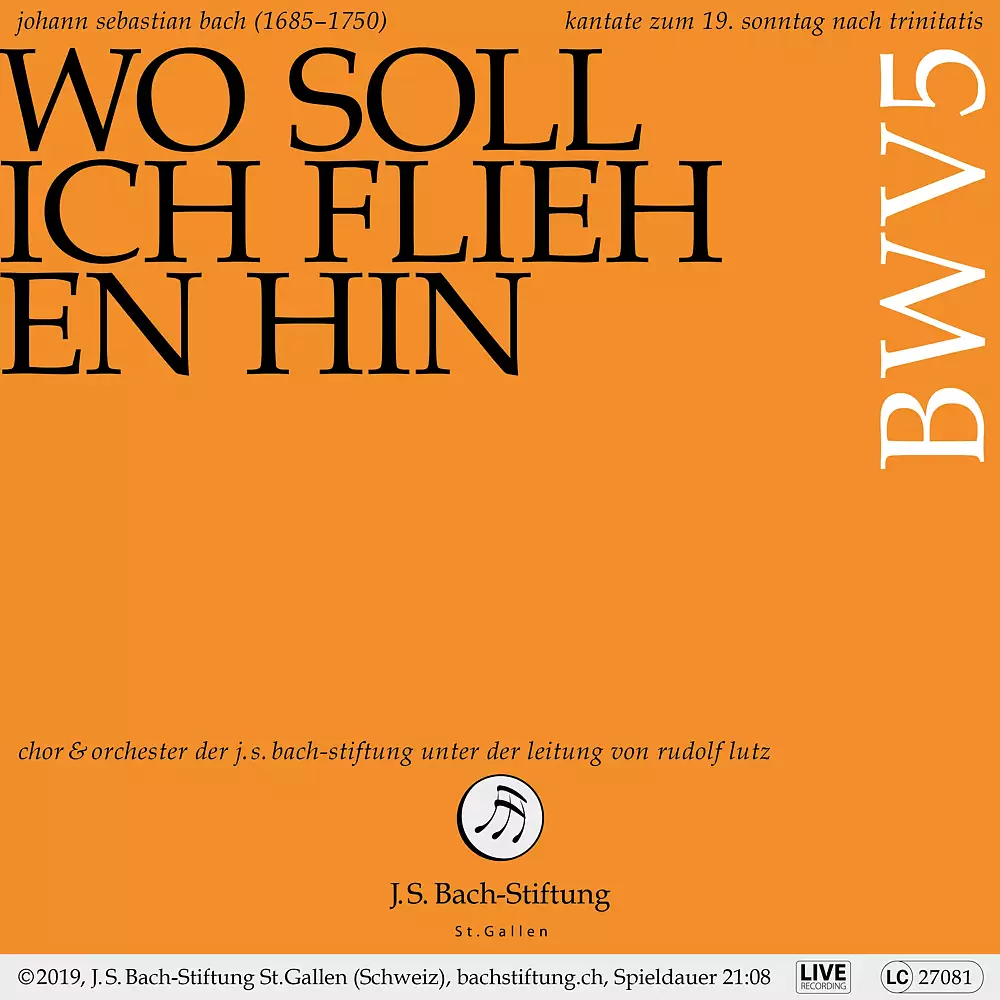 J.S. Bach: Wo soll ich fliehen hin, BWV 5