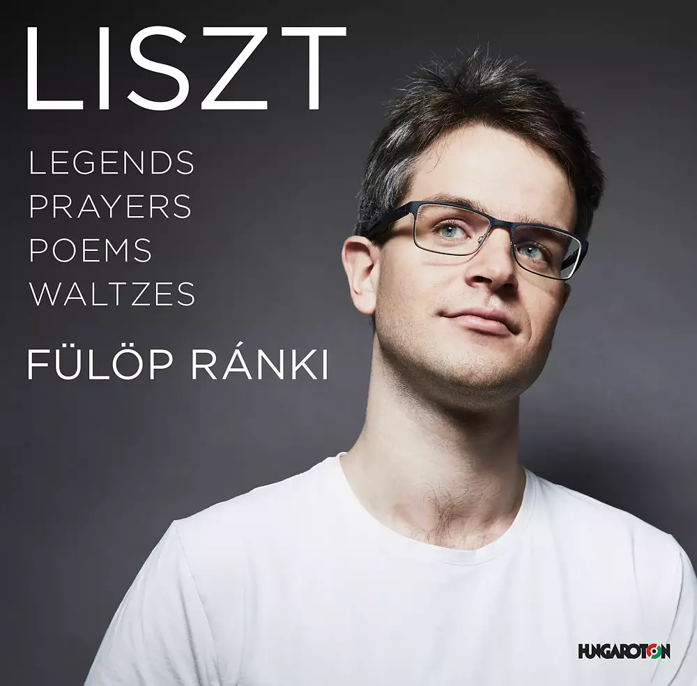 LISZT: Legends, Prayers, Poems, Waltzes - Ránki Fülöp