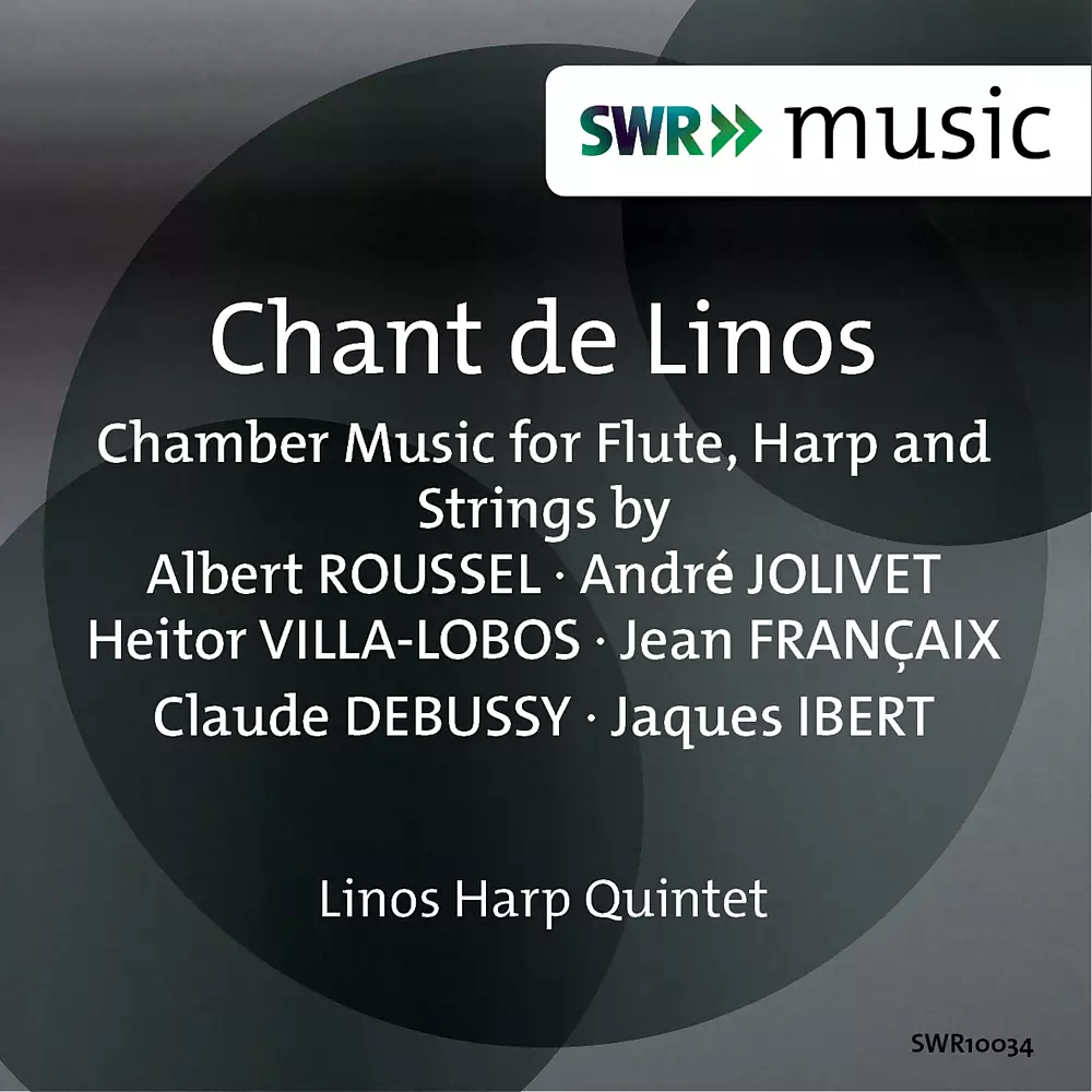 Chant de Linos - Chamber Music for Flute, Harp and Strings