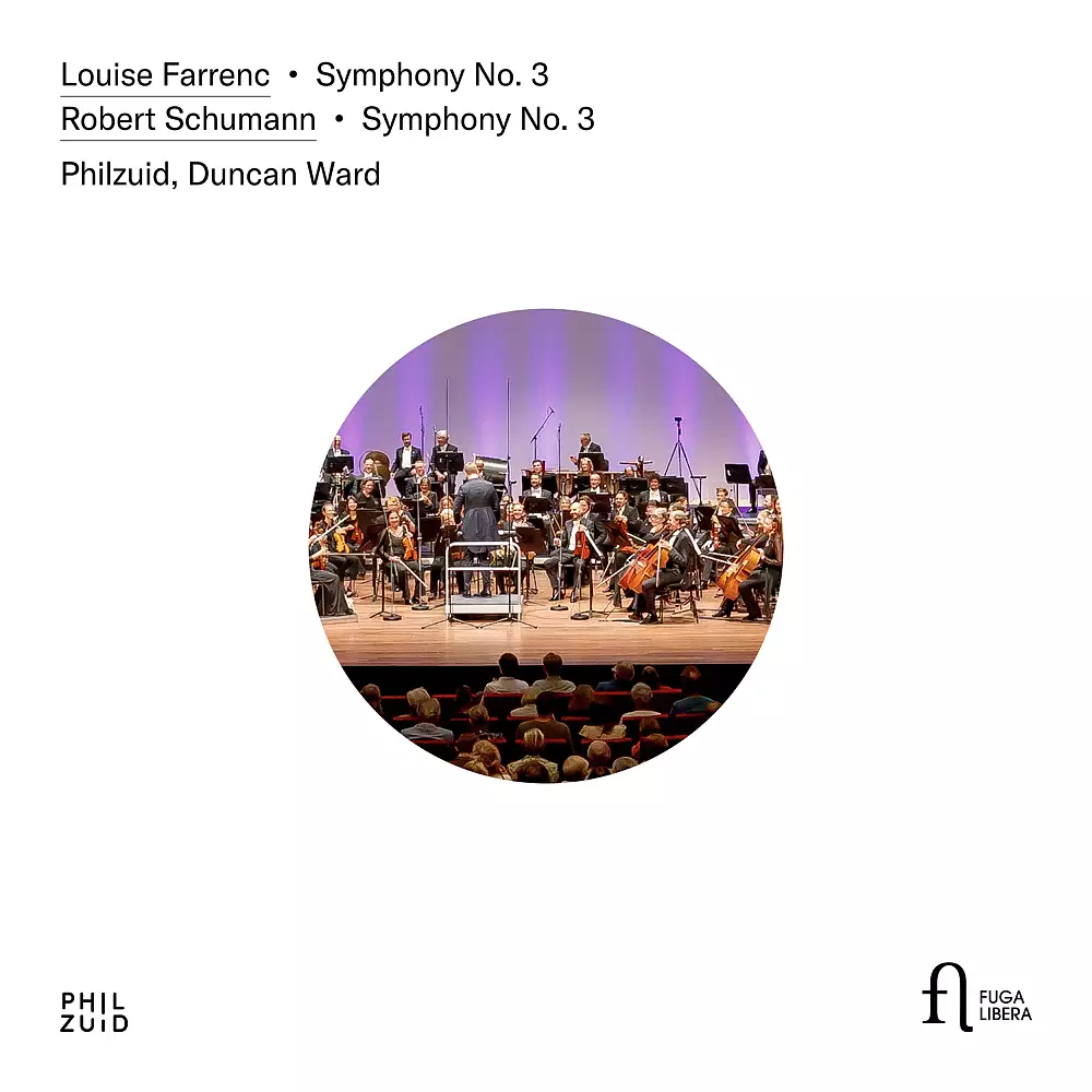 Louise Farrenc: Symphony No. 3 - Robert Schumann: Symphony No. 3