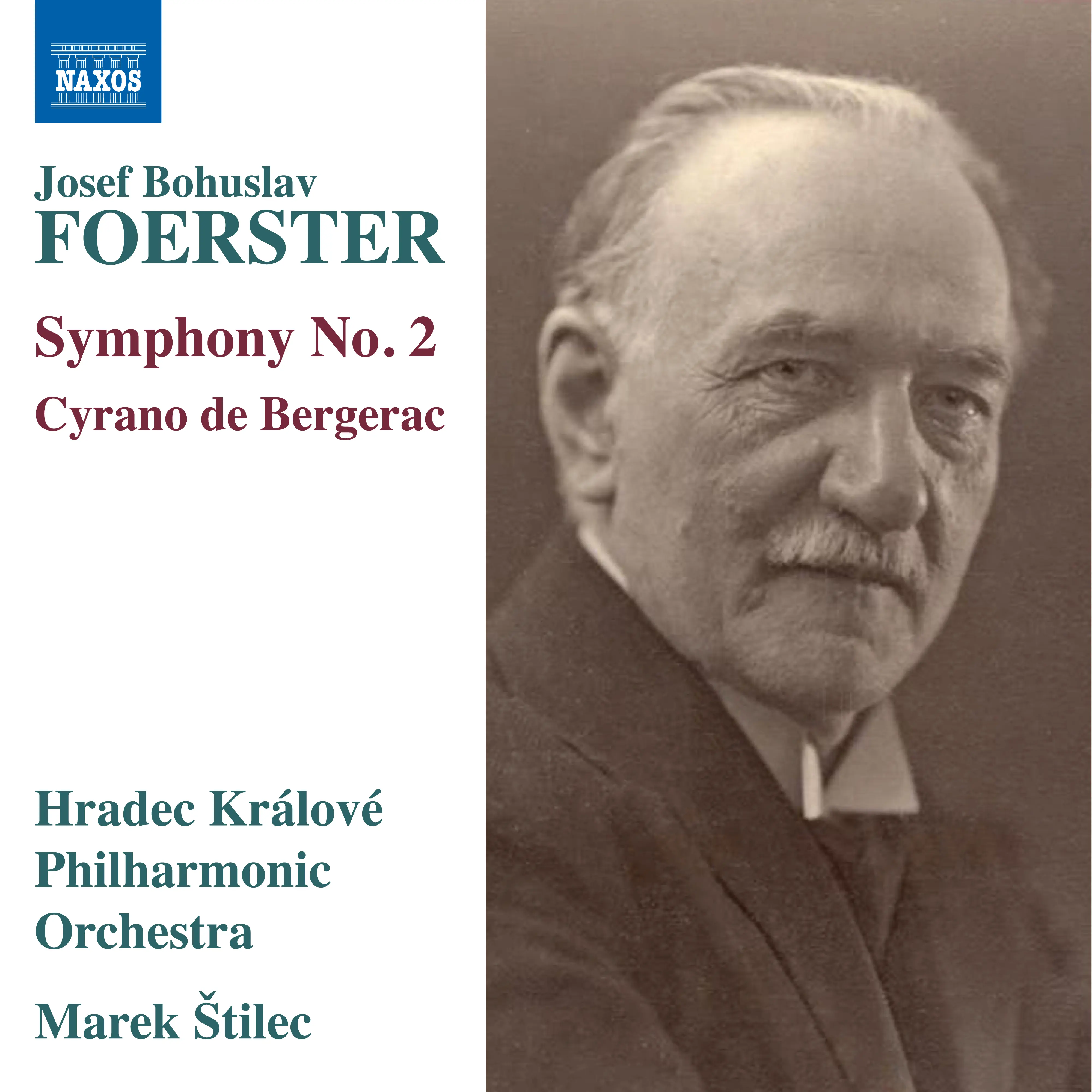 Foerster: Symphony No. 2 in F Major, Op. 29 & Cyrano de Bergerac, Op. 55