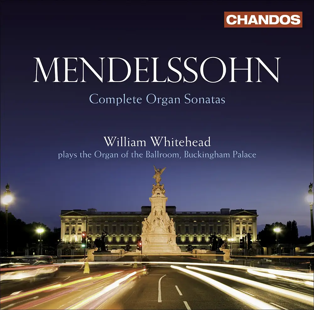 Mendelssohn, Felix: Organ Sonatas (Complete)
