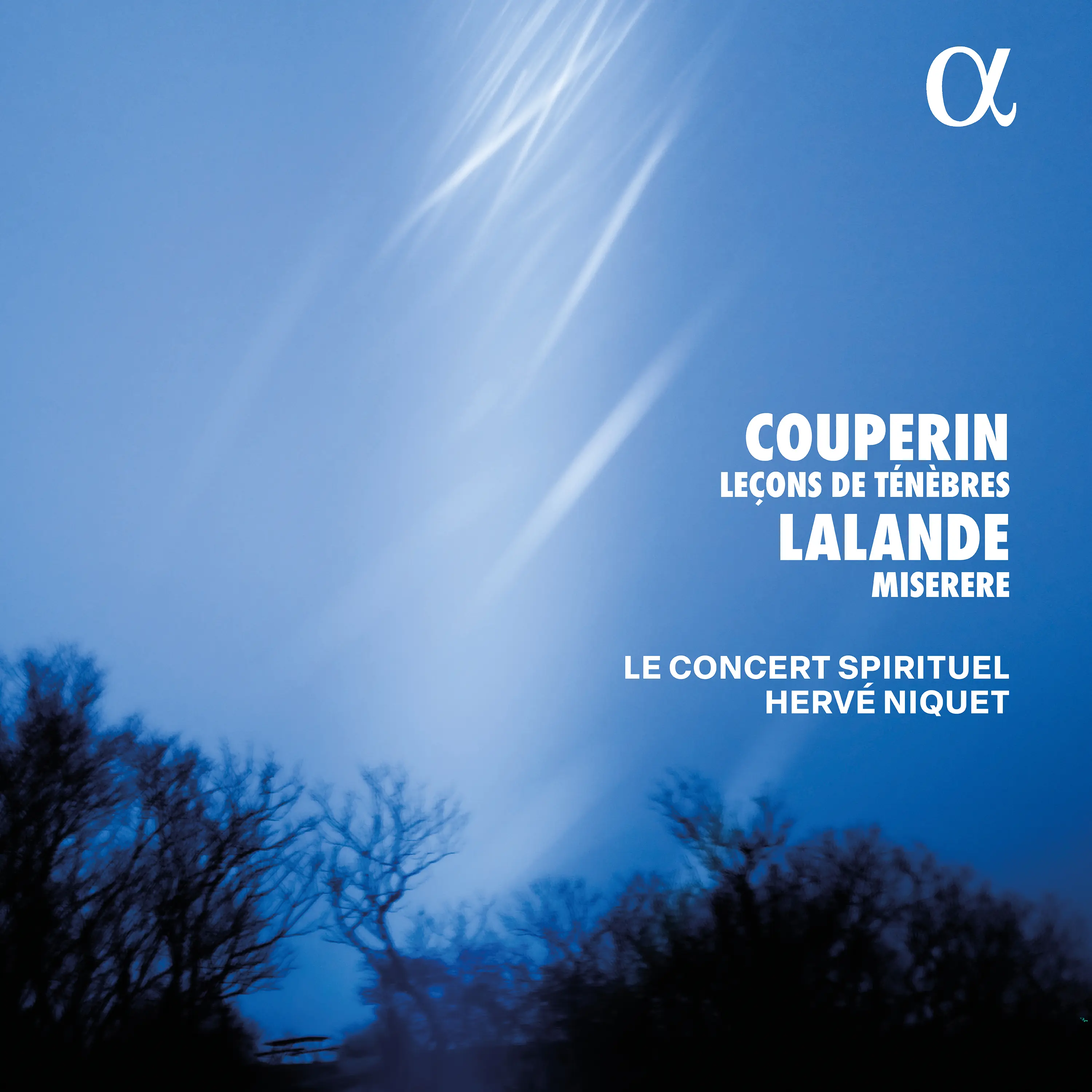 Couperin: Leçons de Ténèbres - Lalande: Miserere