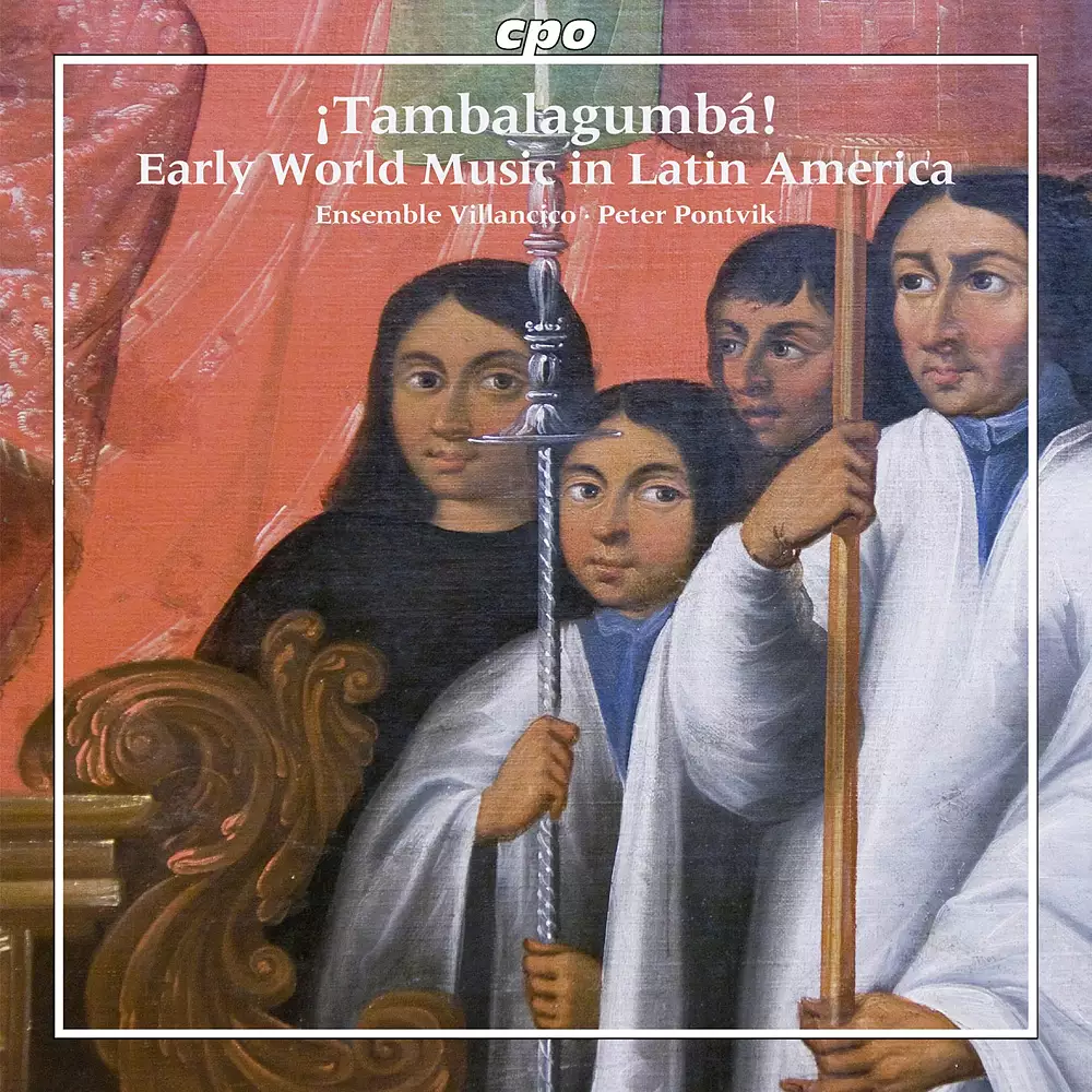 Tambalagumbá - Early World Music in Latin America