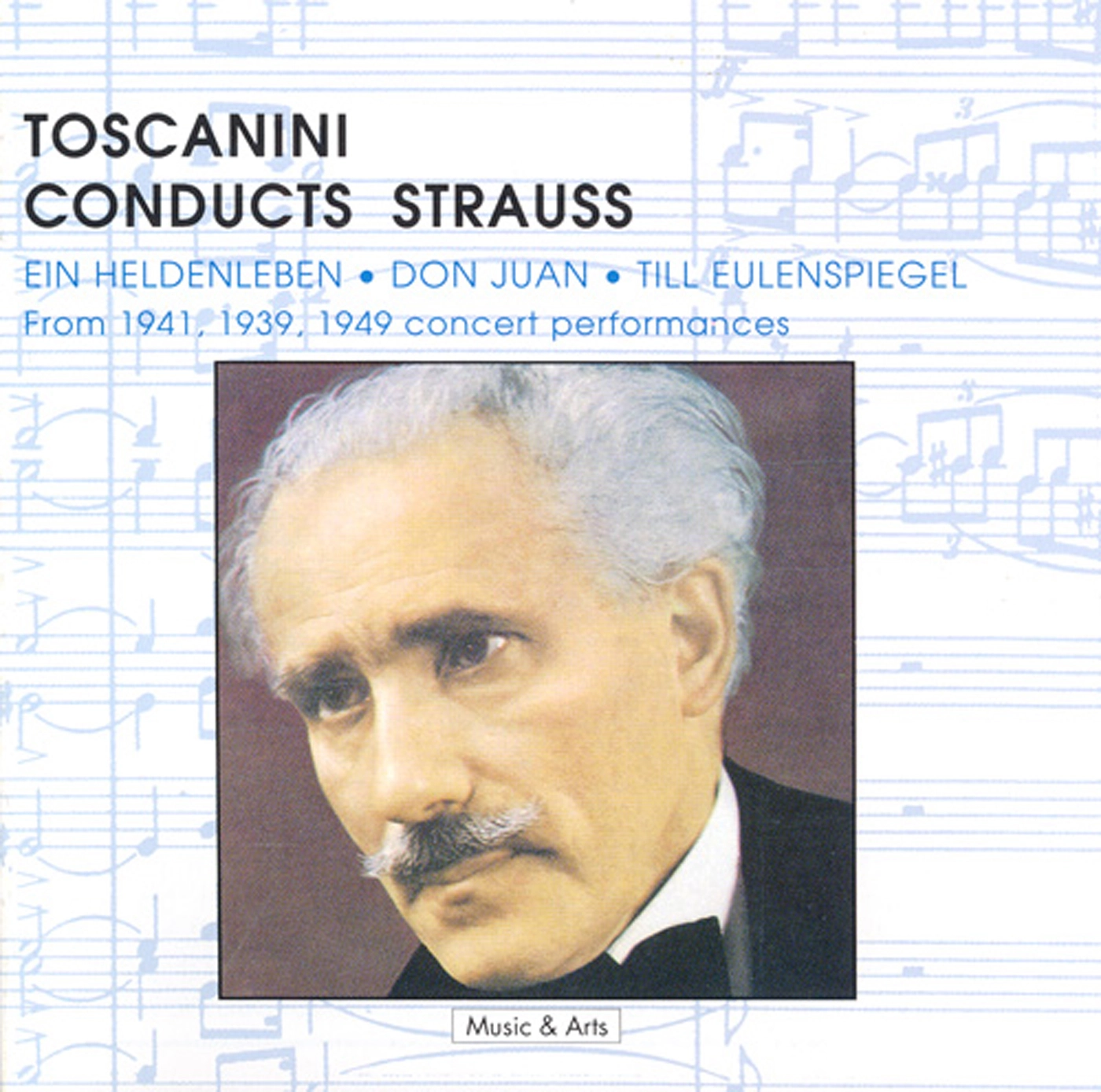 Strauss, R.: Heldenleben (Ein) / Don Juan / Till Eulenspiegels Lustige Streiche (Toscanini) (1939, 1941, 1949)