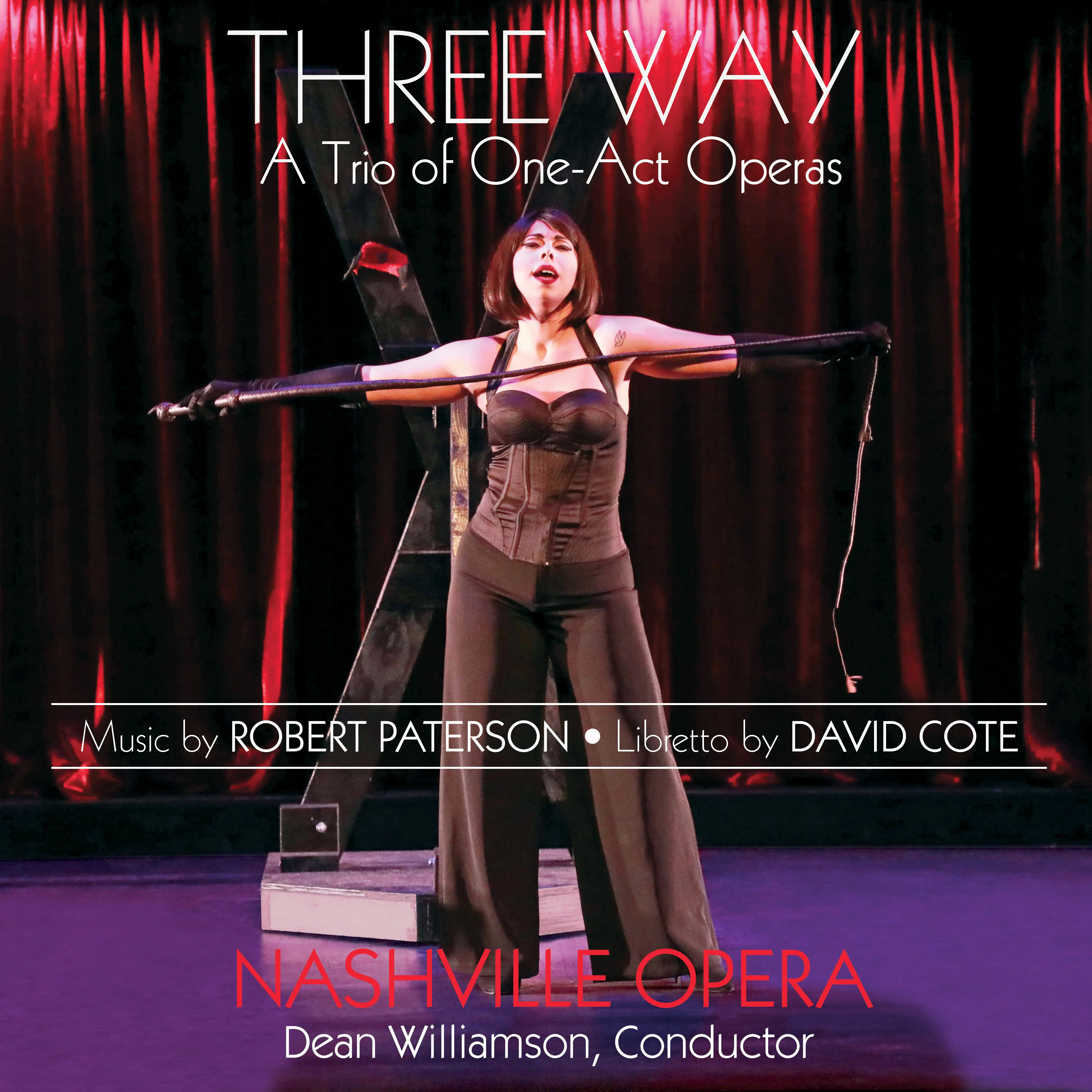 Robert Paterson: Three Way – A Trio of One-Act Operas