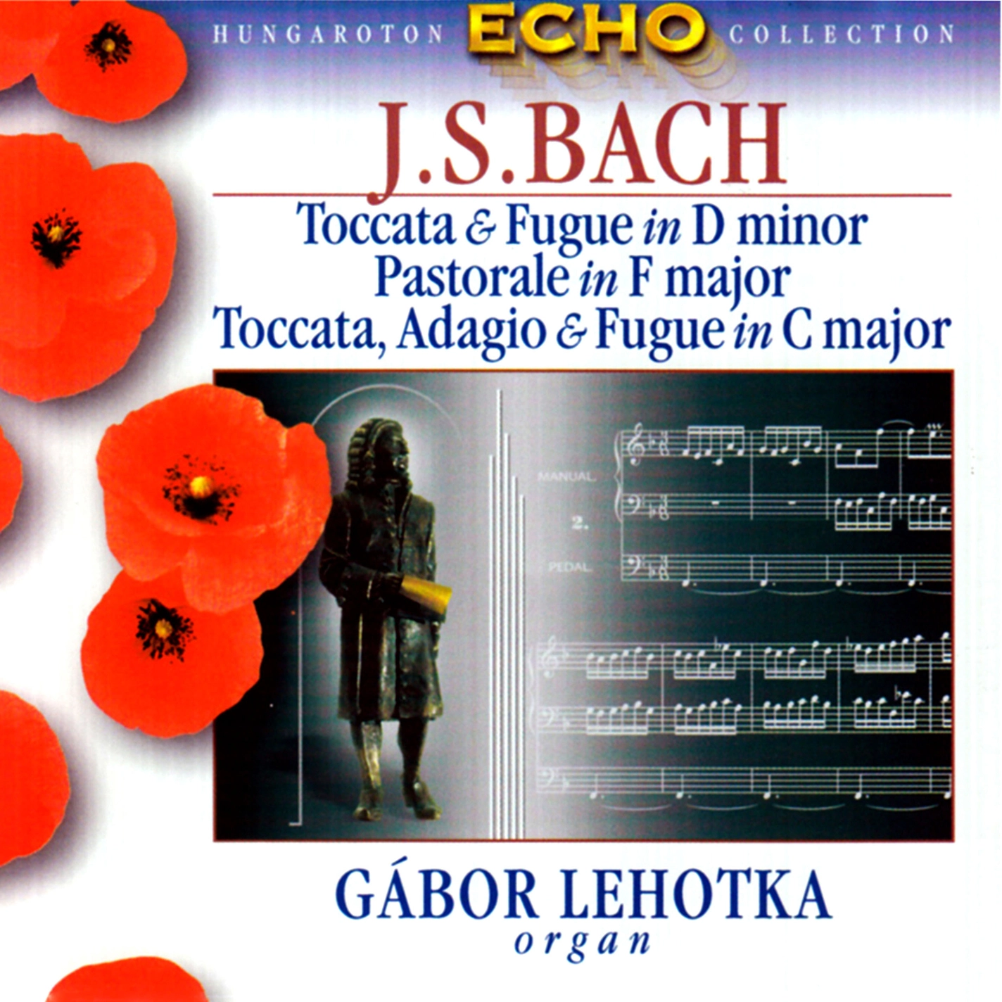 Bach, J.S: Toccata Und Fugue in D Minor / Pastorale in F Major / Passacaglia and Fugue in C Minor