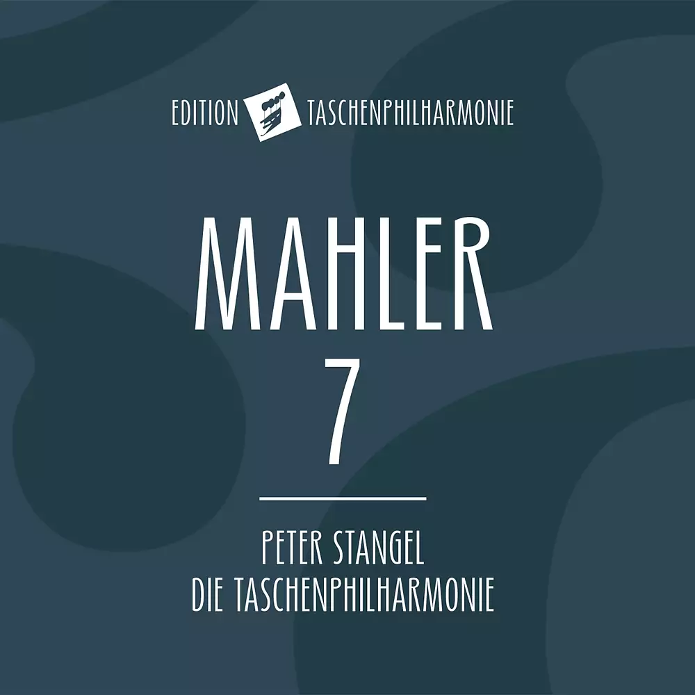 Mahler: Symphony No. 7 in E Minor