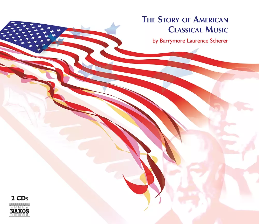 The Story Of American Classical Music