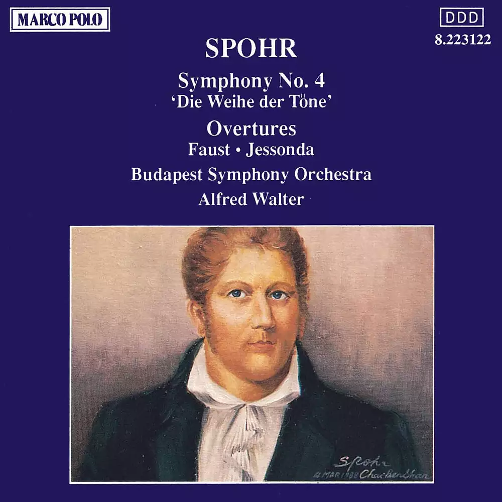 Spohr: Symphony No. 4 / Faust Overture / Jessonda Overture