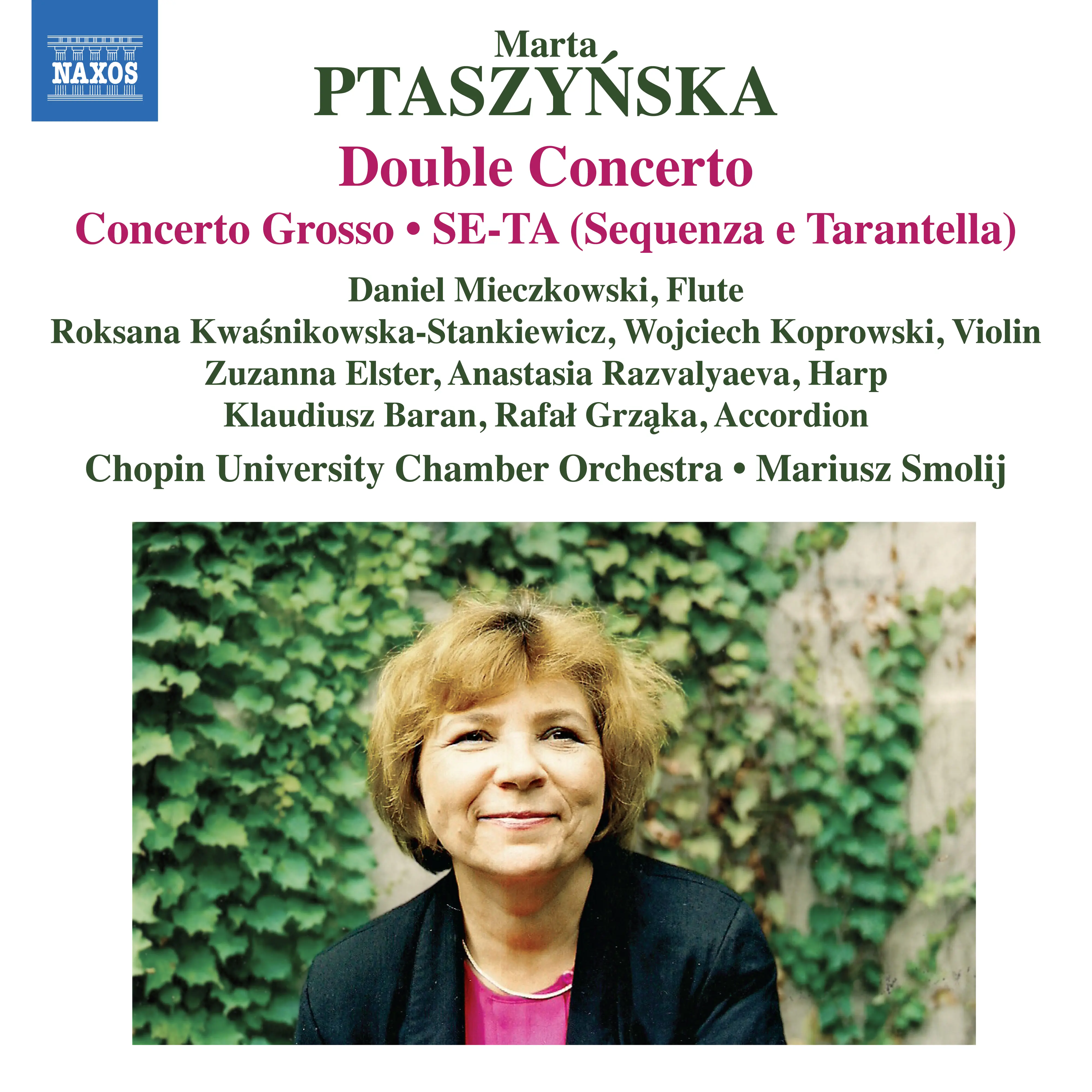 Ptaszuńska: Double Concerto, Concerto Grosso, SE-TA & Other Works